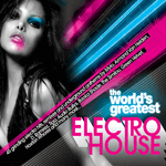 Greatest Electro House