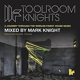 Toolroom Knights mixed by Mark Knight