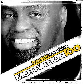 motivation_too_-_frankie_knuckles.jpg