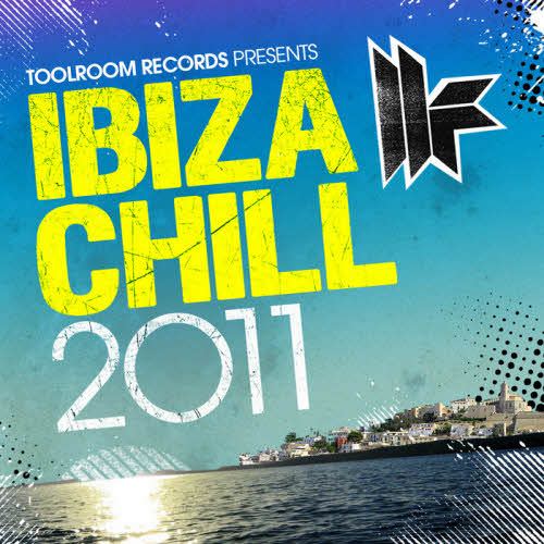 Ibiza Chill 2011 by Toolroom Records