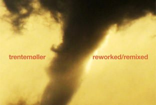 Reworked-Remixed by Trentemoller