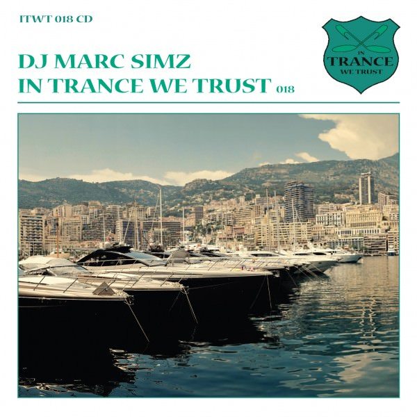 In Trance We Trust by Dj Marc Simz