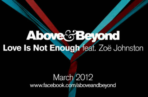 Above and Beyond - love is not enough