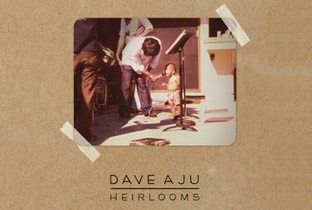 Heirlooms by Dave Aju