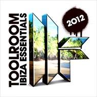 Toolroom Ibiza 2012